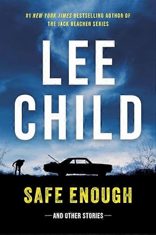 Safe Enough : and Other Stories