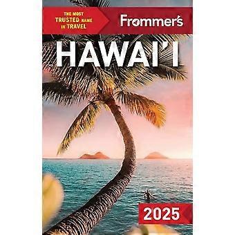 Frommers Hawaii 2025