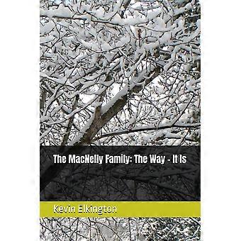 The macnelly family the way - it is