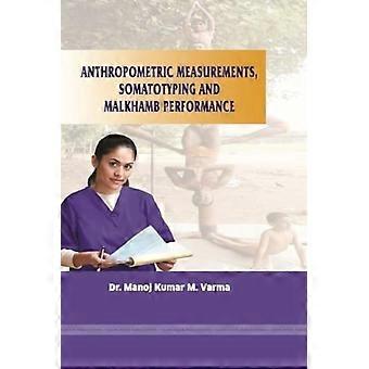Anthropometrische Messungen, Somatotypisierung und Malkhamb-Performance