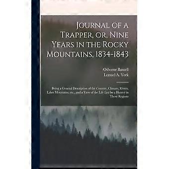 Journal Of A Trapper Or Nine Years In The Rocky Mountains 1834-1843 Bei - Osborne 1814-1892 Russell - Paperback - English Book - History