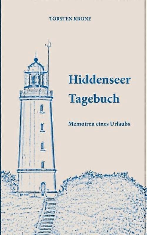 Hiddenseer Tagebuchmemoiren Eines Urlaubs