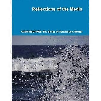 Reflections of the Media