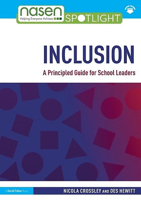 Inclusion A Principled Guide For School Leaders by Hewitt & Des University of Warwick & UK Paperback