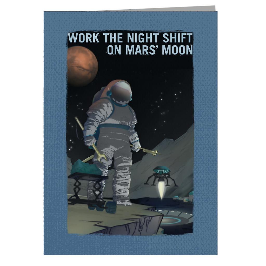 NASA Work The Night Shift On Mars Moon Greeting Card
