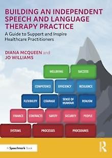 Building An Independent Speech And Language Therapy Practice by Jo Williams Paperback