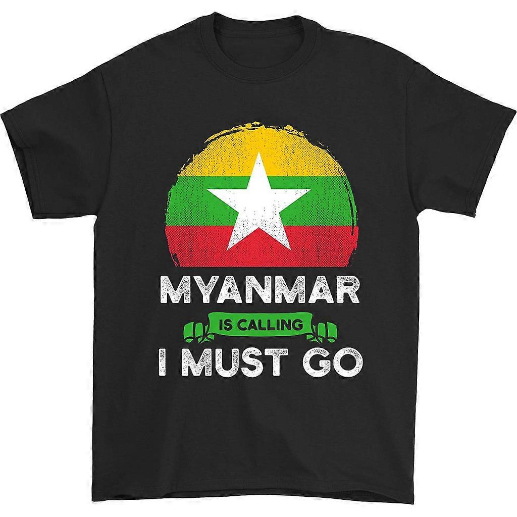 Myanmar Is Calling I Must Go T-shirt