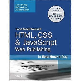 HTML, CSS & JavaScript Webudgivelse på en time om dagen, Sams Lær dig selv