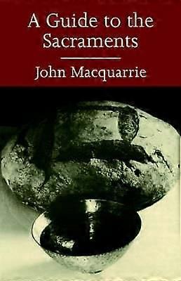 Un ghid pentru sacramente