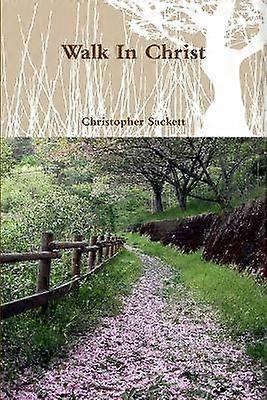 Walk in Christ
