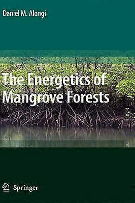 The Energetics of Mangrove Forests