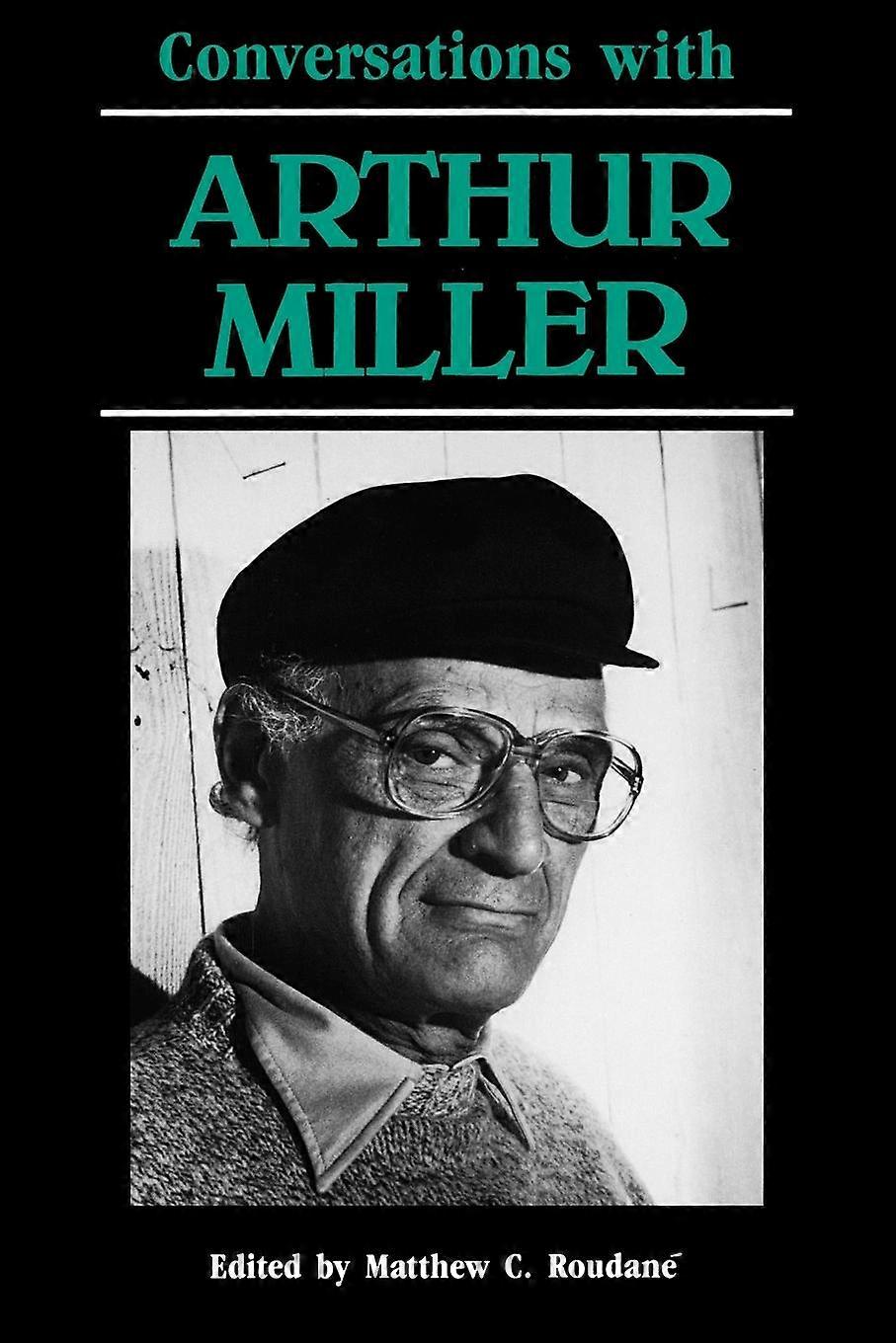 Conversations With Arthur Miller Paperback