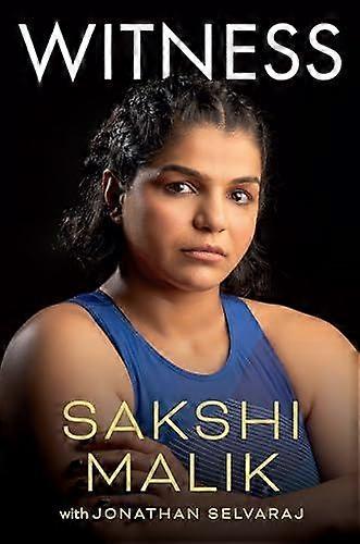 Witness by Sakshi Malik Hardback Book