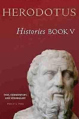 Herodotus Histories Book V - Text Commentary and Vocabulary