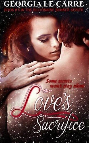 Love's Sacrifice