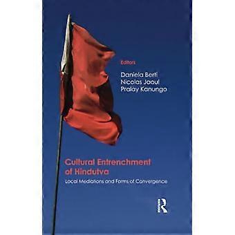 Enracinement culturel de l’Hindutva : médiations locales et formes de convergence