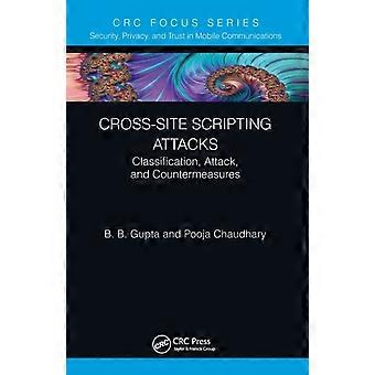 Cross-site Scripting Attacks Classification Attack And Countermeasures - Brij B. Gupta - Paperback - en Book