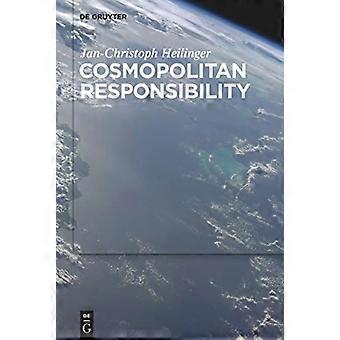 Cosmopolitan Responsibility: Global Injustice, Relational Equality, and Individual Agency