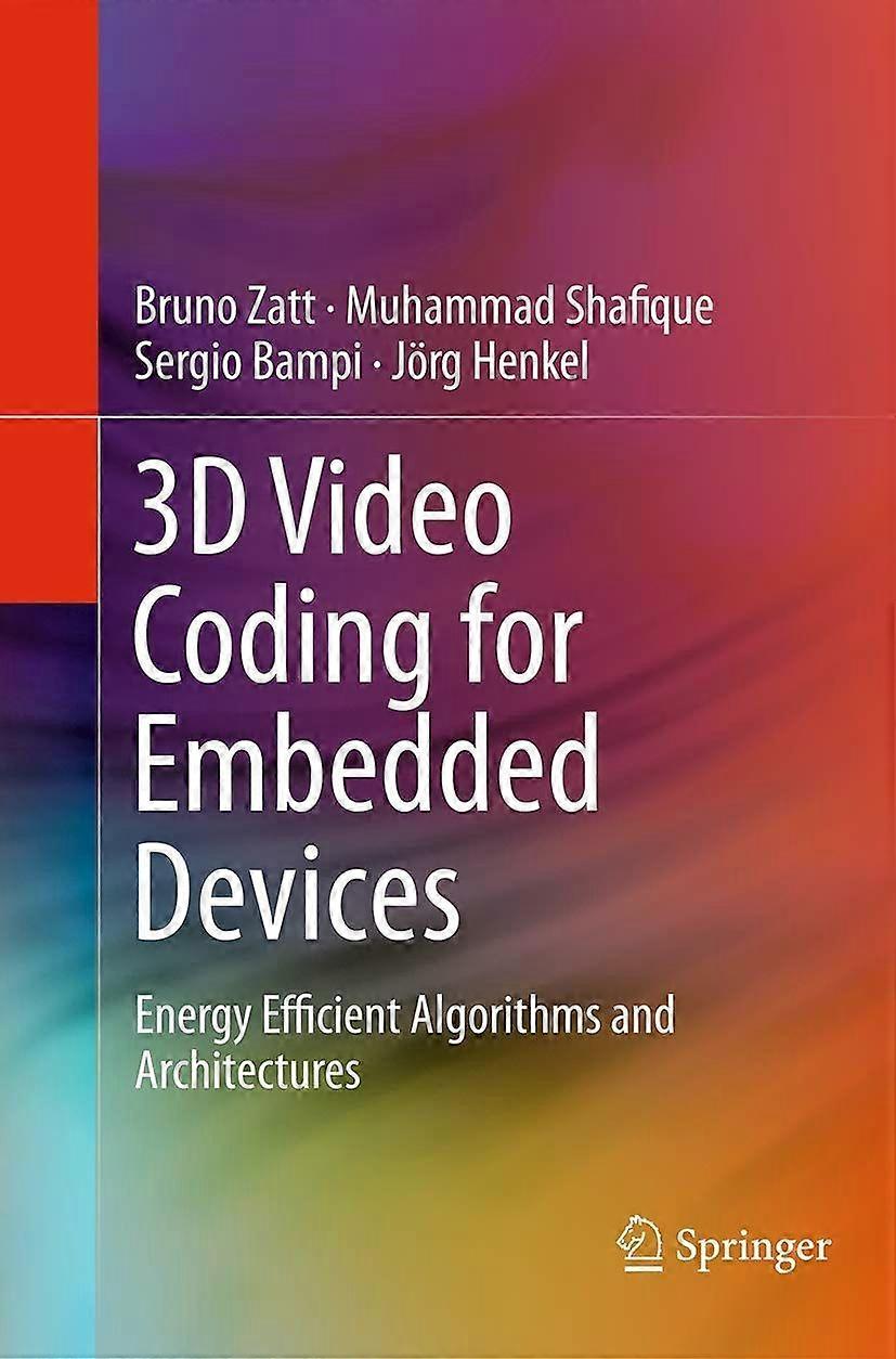 3d video coding for embedded devices energy efficient algorithms and architectures