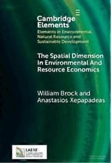 Spatial Dimension In Environmental And Resource Economics - Anastasios