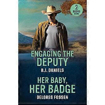 Engaging The Deputy Her Baby Her Badge - Delores Fossen - Paperback - en Book