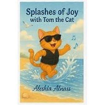 Splashes of joy with tom the cat