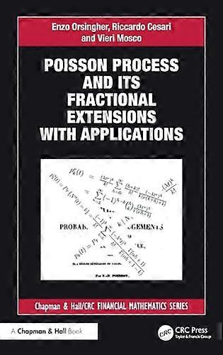 Poisson Process and its Fractional Extensions with Applications