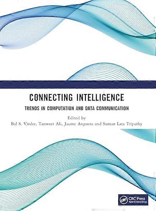 Connecting Intelligence : Trends in Computation and Data Communication