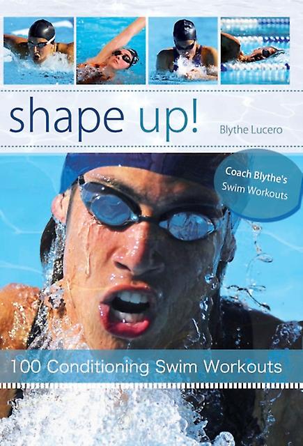 Shape Up by Blythe Lucero Paperback Book