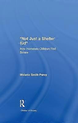 Not Just a Shelter Kid