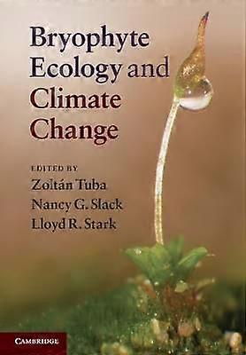 Bryophyte Ecology and Climate Change