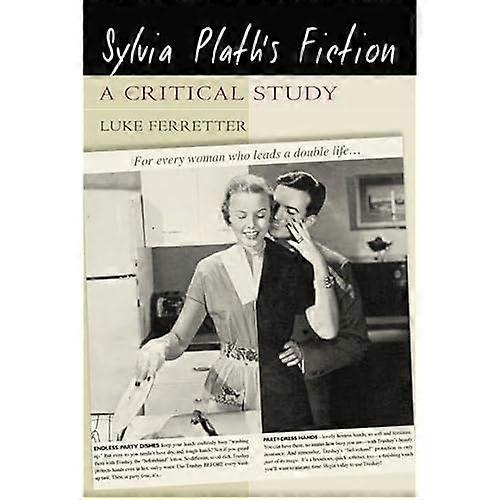 Sylvia Plath's Fiction