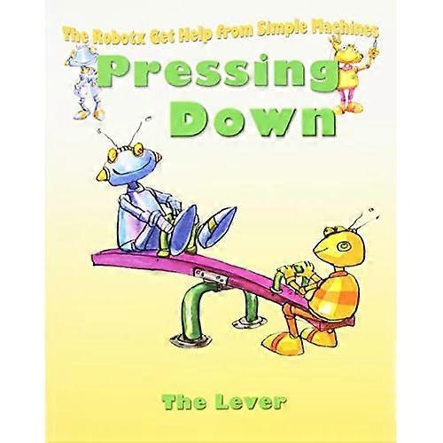 Appuyant vers le bas : Le levier (Robotx)