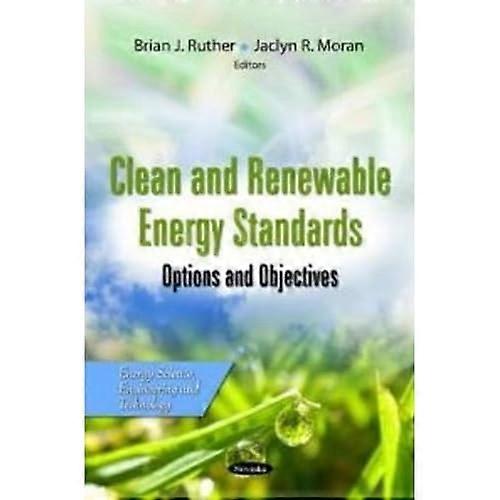 Clean & Renewable Energy Standards: Options & Objectives