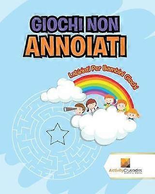 Giochi Non Annoiati  Labirinti Per Bambini Giochi