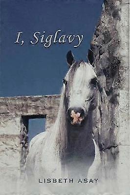 I Siglavy - Lisbeth Asay