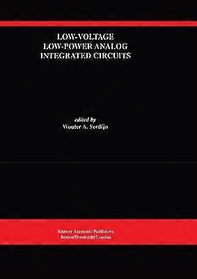 Low-Voltage Low-Power Analog Integrated Circuits