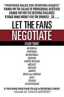 Let the Fans Negotiate