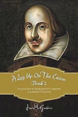 A Leg Up on the Canon Book 2