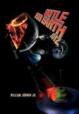 Bătălia pentru Pământ 2012