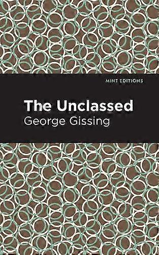 The Unclassed - George Gissing