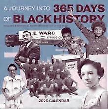 Journey Into 365 Days Of Black History 2026 Wall Calendar by Pomegranate Calendar Book