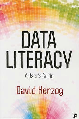 Data Literacy A Users Guide