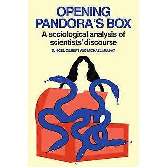 Abrir la caja de Pandora: un análisis sociológico del discurso de los científicos