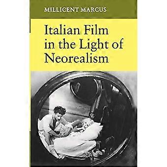 Italian Film in the Light of Neorealism