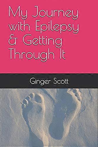 My Journey with Epilepsy & Getting Through It
