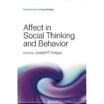 Affekt im sozialen Denken und Verhalten (Frontiers of Social Psychology)