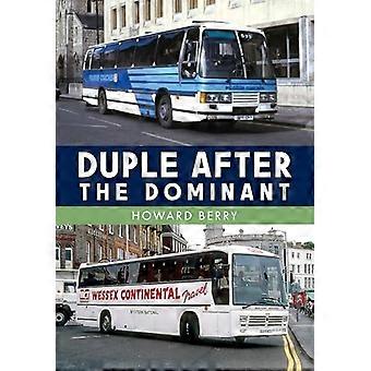 Duple dominoivan jälkeen