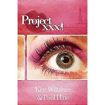Projekt XXX (Taschenbuch)
