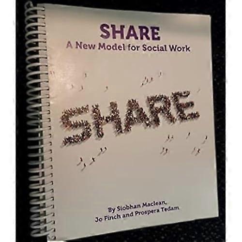 Share: A New Model for Social Work